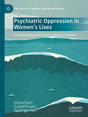 cover image of Psychiatric Oppression in Women's Lives